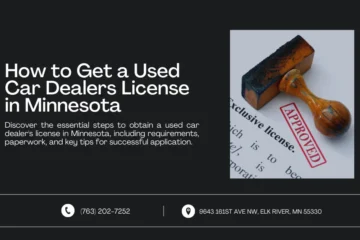 Web banner for 'How to Get a Used Car Dealers License in Minnesota' featuring a stamp on approved paperwork, contact information, and a brief description of the guide's contents.