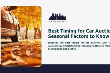 A car parked on a tree-lined street with autumn leaves on the ground. Text beside the image reads "Best Timing for Car Auctions: Seasonal Factors to Know," with the Twin Cities Auctions logo is displayed above the text.