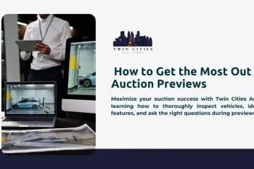 A person using a tablet stands beside a computer displaying a car image. Text reads "How to Get the Most Out of Auction Previews" with tips from Twin Cities Auctions on inspecting vehicles, identifying key features, and asking the right questions.