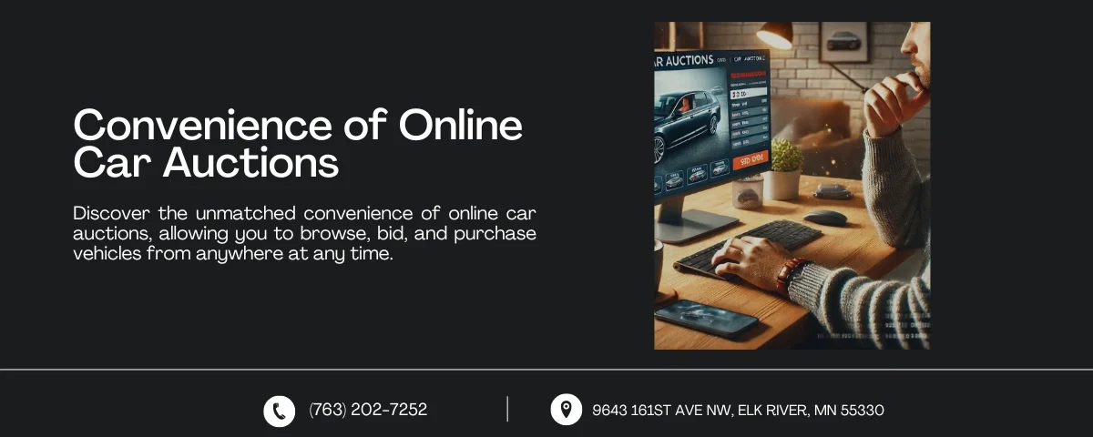 Image showing a person comfortably bidding on a car auction from home. The computer screen displays an online car auction site in a cozy home office setting. Text reads: 'Convenience of Online Car Auctions' with contact information below.