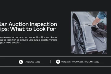 Image showing a close-up of a person inspecting a car with a clipboard. Text reads: 'Car Auction Inspection Tips: What to Look For' with contact information below.