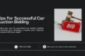 Image showing a gavel and a red tag labeled 'BID'. Text reads: 'Tips for Successful Car Auction Bidding' with contact information below.