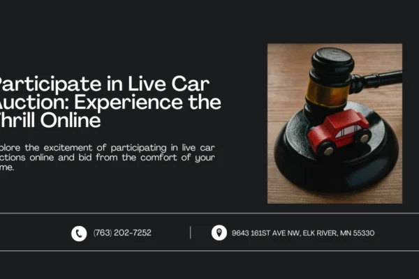 Image showing a gavel and a small red toy car on a wooden surface. Text reads: 'Participate in Live Car Auction: Experience the Thrill Online' with contact information below.