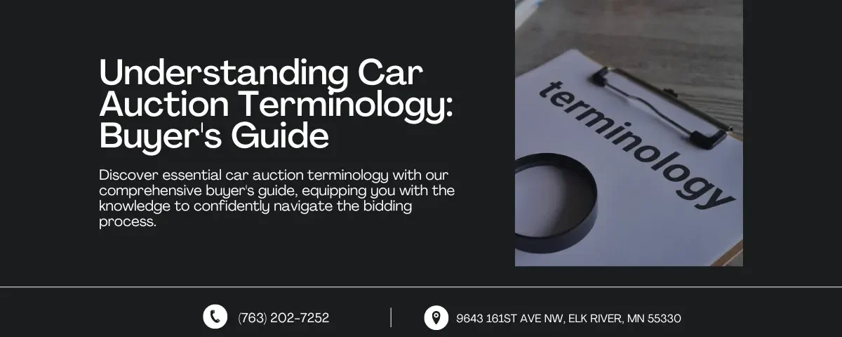 An image featuring a title and brief description about a comprehensive guide to car auction terminology, accompanied by a close-up photo of a clipboard with the word "terminology" and a magnifying glass, emphasizing the importance of understanding key terms. Contact information and address are displayed at the bottom.