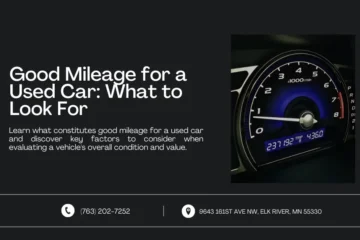 An image featuring a title and description about understanding what constitutes good mileage for a used car. The right side shows a close-up of a car's odometer displaying mileage, emphasizing the importance of this factor in evaluating a vehicle's condition and value. Contact information and address are displayed at the bottom.