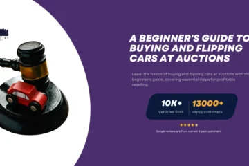 A featured image for Twin Cities Auctions showing a gavel with a toy red car, titled 'A Beginner's Guide to Buying and Flipping Cars at Auctions.' The image highlights '10K+ Vehicles Sold' and '13000+ Happy Customers' with a five-star Google review rating, promoting learning the basics of car auctions for profitable reselling.