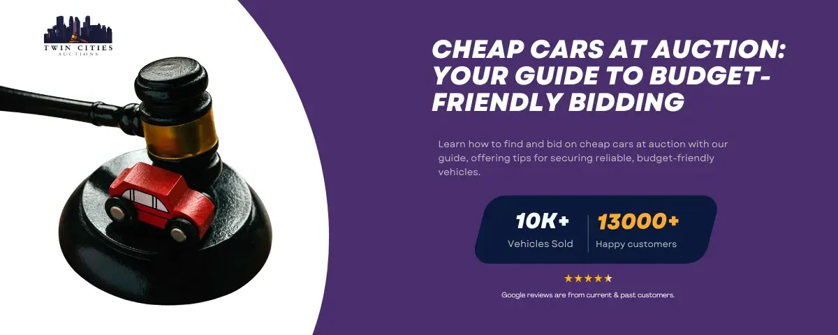 A gavel next to a small red toy car on a purple background with text reading "Cheap Cars at Auction: Your Guide to Budget-Friendly Bidding" and stats: "10K+ Vehicles Sold" and "13,000+ Happy Customers."