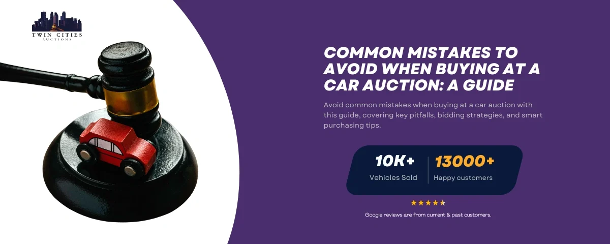 A judge's gavel with a small red toy car on the base, symbolizing vehicle auctions, alongside text about Common Mistakes to Avoid When Buying at a Car Auction