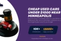 Guide on finding cheap used cars under $1000 in Minneapolis, featuring a gavel with a toy car and Twin Cities Auctions branding.